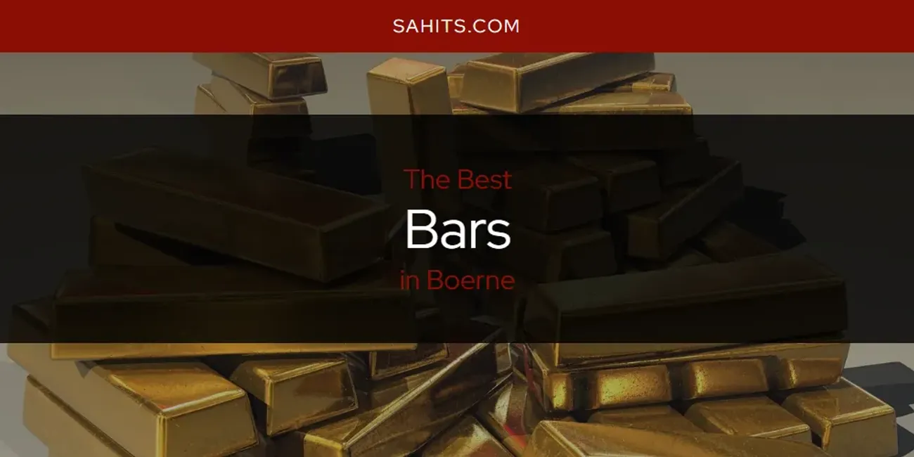 Discover the Best Bars in Boerne (2026)