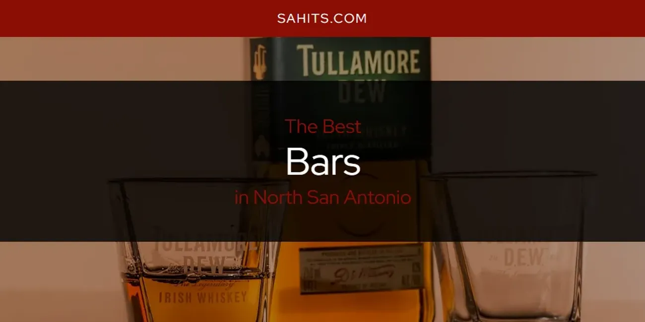 North San Antonio's Best Bars [Updated 2025]