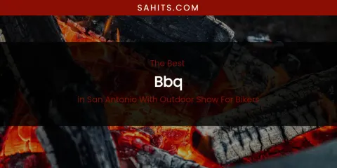 San Antonio with Outdoor Show for Bikers' Best BBQ