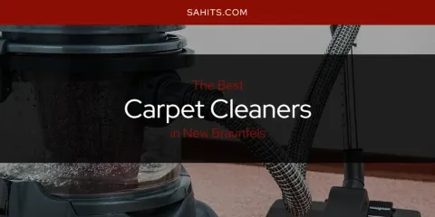 Best Carpet Cleaners in New Braunfels: Our Expert Picks