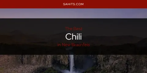 The Top-Rated Chili in New Braunfels