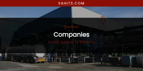 San Antonio to Work For's Best Companies