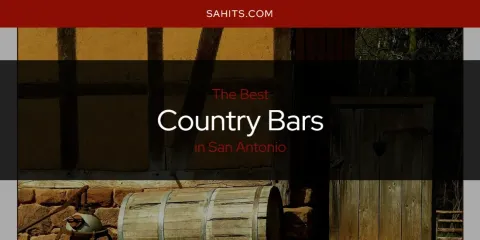Ranked: Best Country Bars in San Antonio