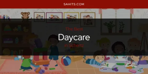 Schertz's Best Daycare