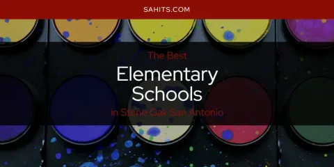 Stone Oak San Antonio's Best Elementary Schools