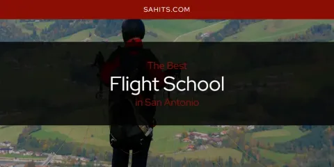 San Antonio's Best Flight School