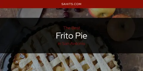 San Antonio's Best Frito Pie