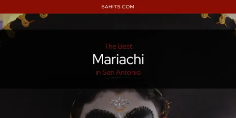 San Antonio's Best Mariachi