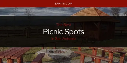San Antonio's Best Picnic Spots