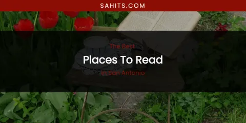 San Antonio's Best Places to Read