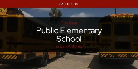 San Antonio's Best Public Elementary School