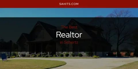 Schertz's Best Realtor