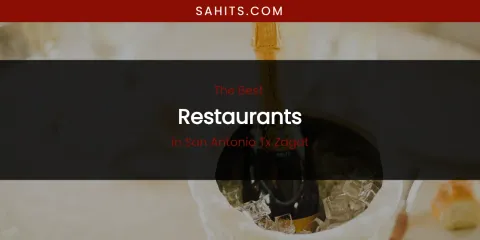 San Antonio TX Zagat's Best Restaurants